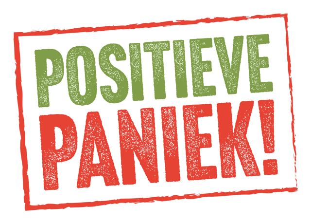 Positieve Paniek!